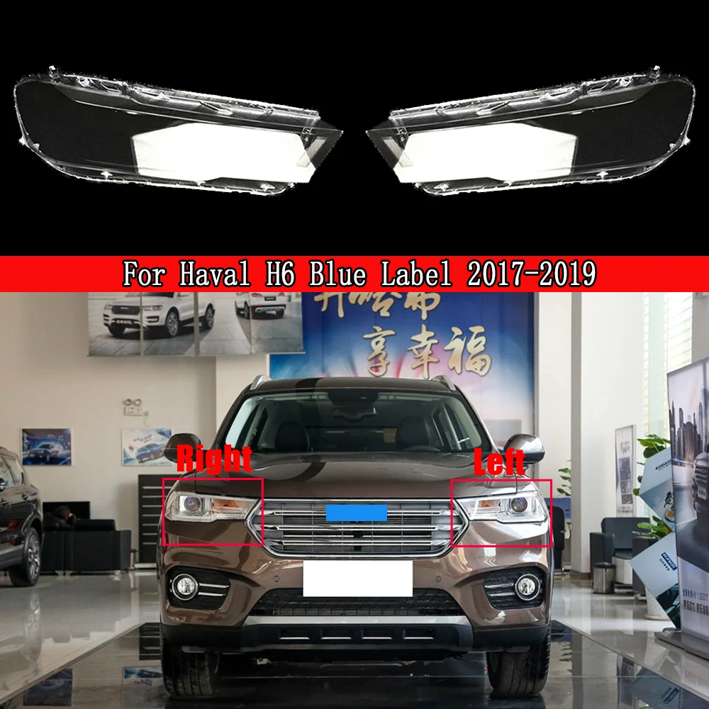 

Auto Head Lamp Light Case For Haval H6 Blue Label 2017-2019 Car Headlight Cover Clear Lens Headlamp Lampshade Shell