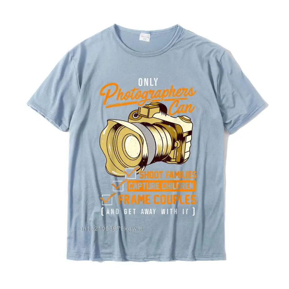 Funny Photographers Photography Camera Sayings Quote T-Shirt New Design Print Tees Cotton Tshirts For Boys Printed