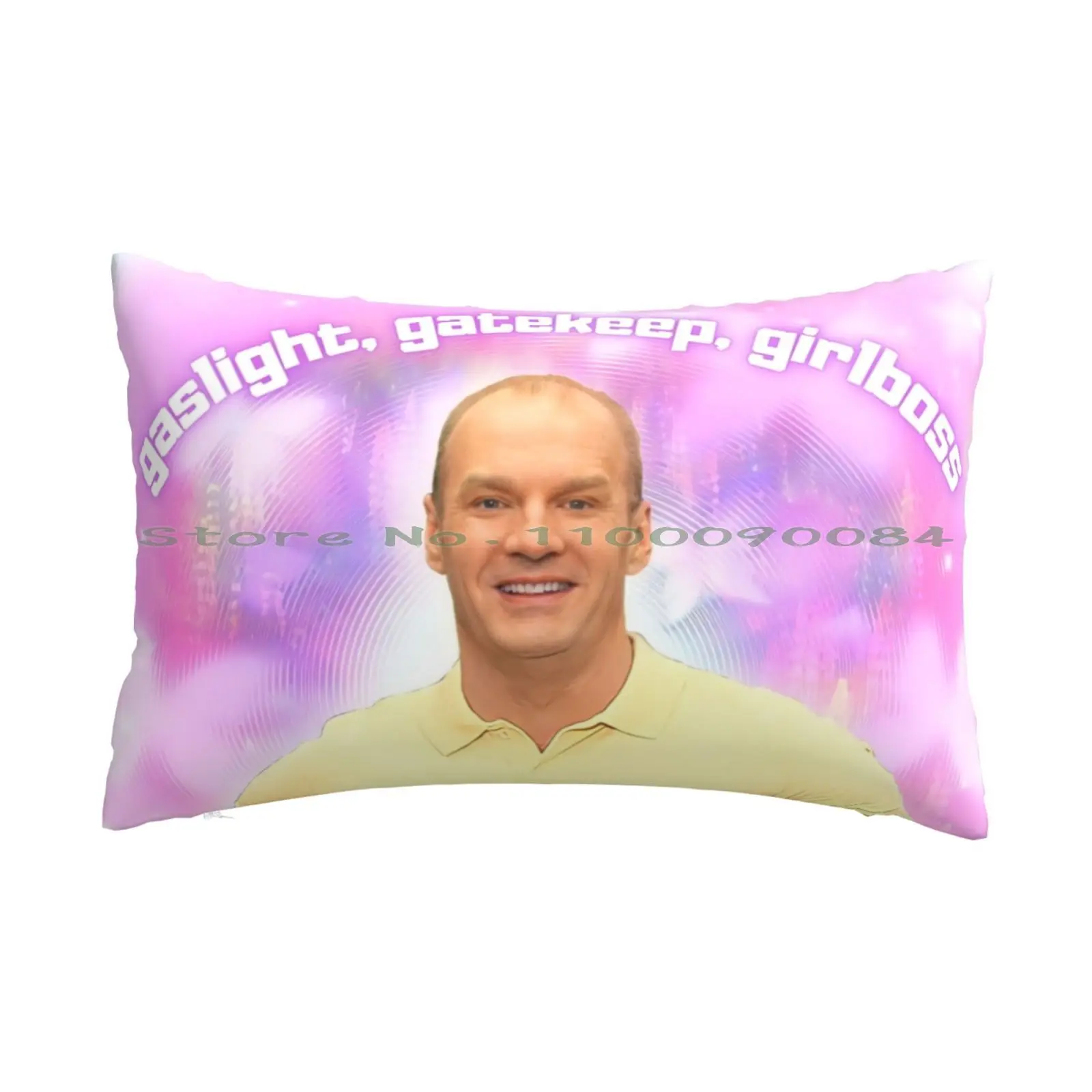 Gaslight , Gatekeep , Pillow Case 20x30 50*75 Sofa Bedroom Gaslight Gatekeep Funny 2000s Bob Duncan College Dorm Internet