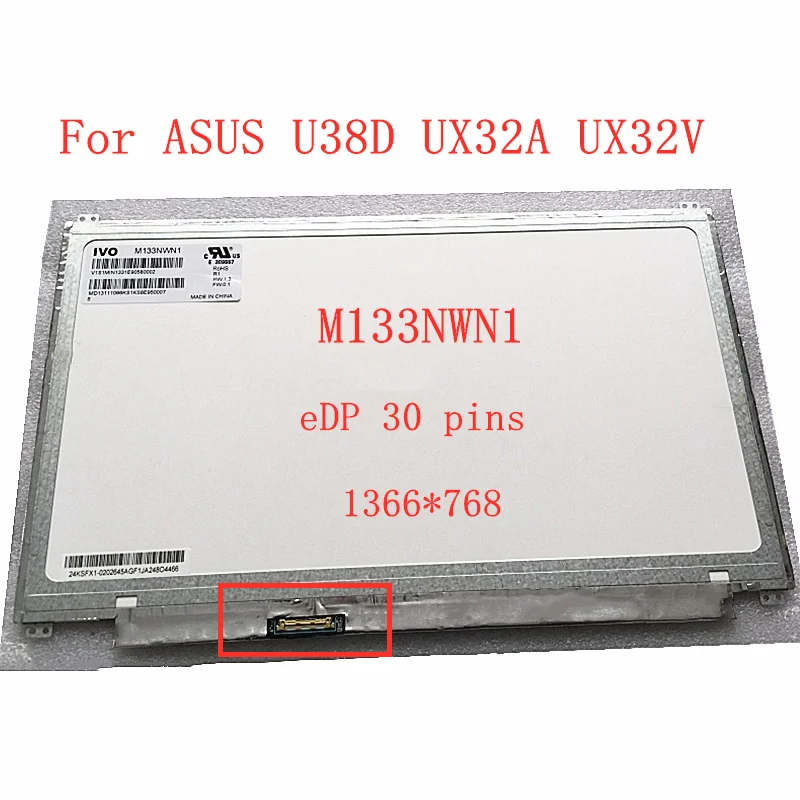 

For Asus Zenbook UX32A UX32V U38D M133NWN1 laptop LCD screen panel1366x768 WXGA HD edp 30 Pins matrix replacement