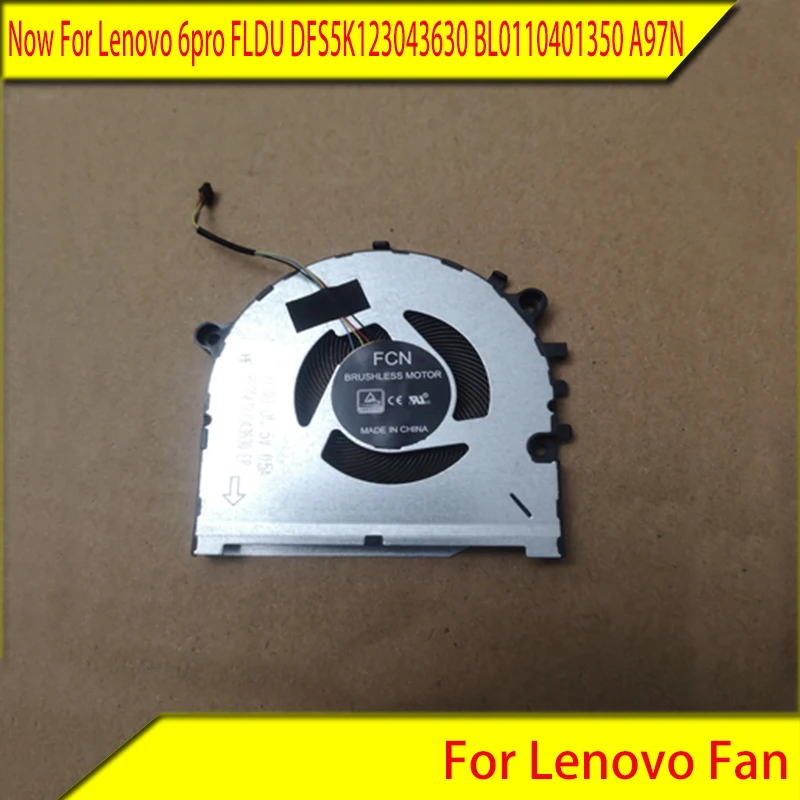 

For Lenovo Wei 6pro FLDU DFS5K123043630 BL0110401350 A97N fan New