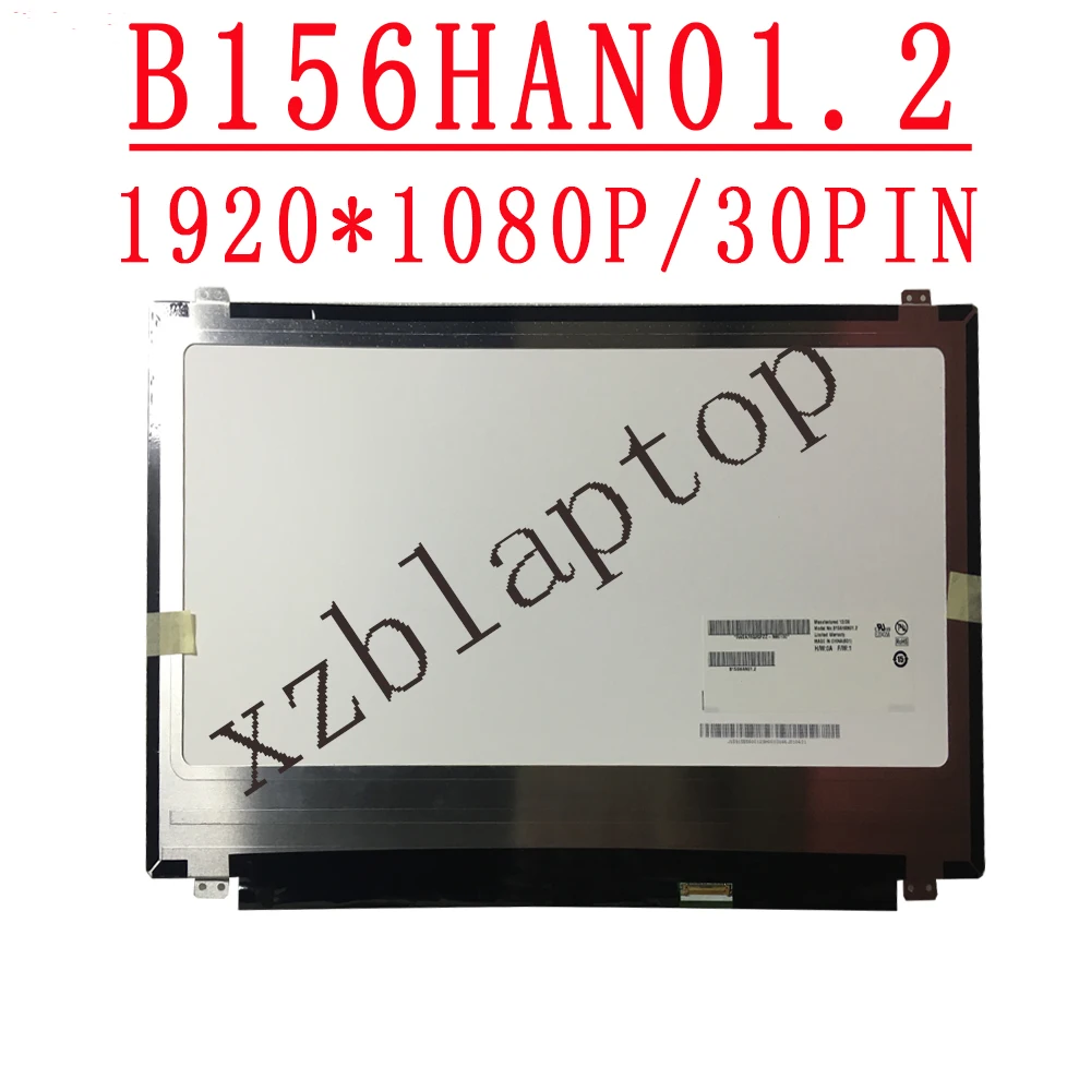 

B156HAN01.2 15.6"1920*1080 30pin IPS Upgrade Screen B156HAN01.2 for Lenovo HP Dell Acer ASUS Slim Display