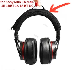 Replacement Protective Headband Cushion Cover Pad for Sony MDR 1A mdr-1R 1RBT 1A 1A BT NC Headphone Headset