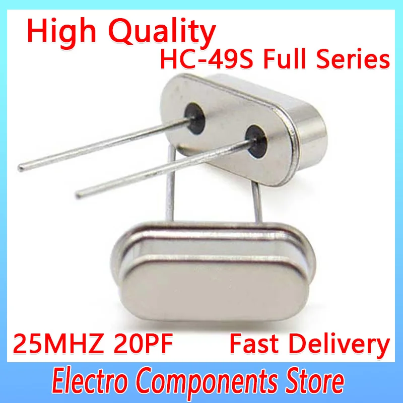10PCS/Lot 2Pin 49S Oscillator Quartz Resonator 25MHZ 20PF ±10PPM HC-49S DIP-2 Passive Resonator Quartz Crystal Oscillator