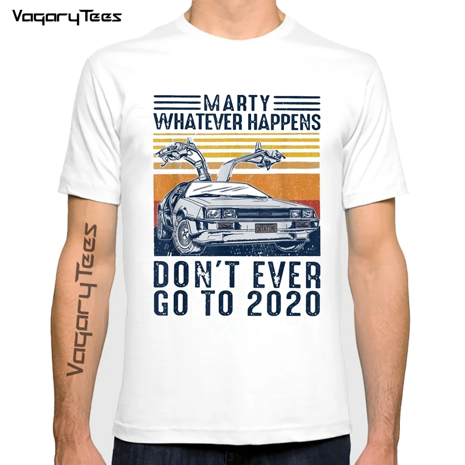 Humor t-shirt marty whatever happens don't ever go to 2022 men's short-sleeve off white men clothing tops tees