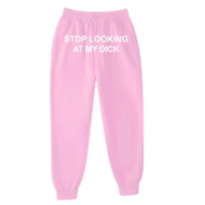 

Autumn Winter Fleece Men Women Joggers Sweat Pants Stop Looking At My Dick Sweatpants Hip Hop Print High Waist Trousers