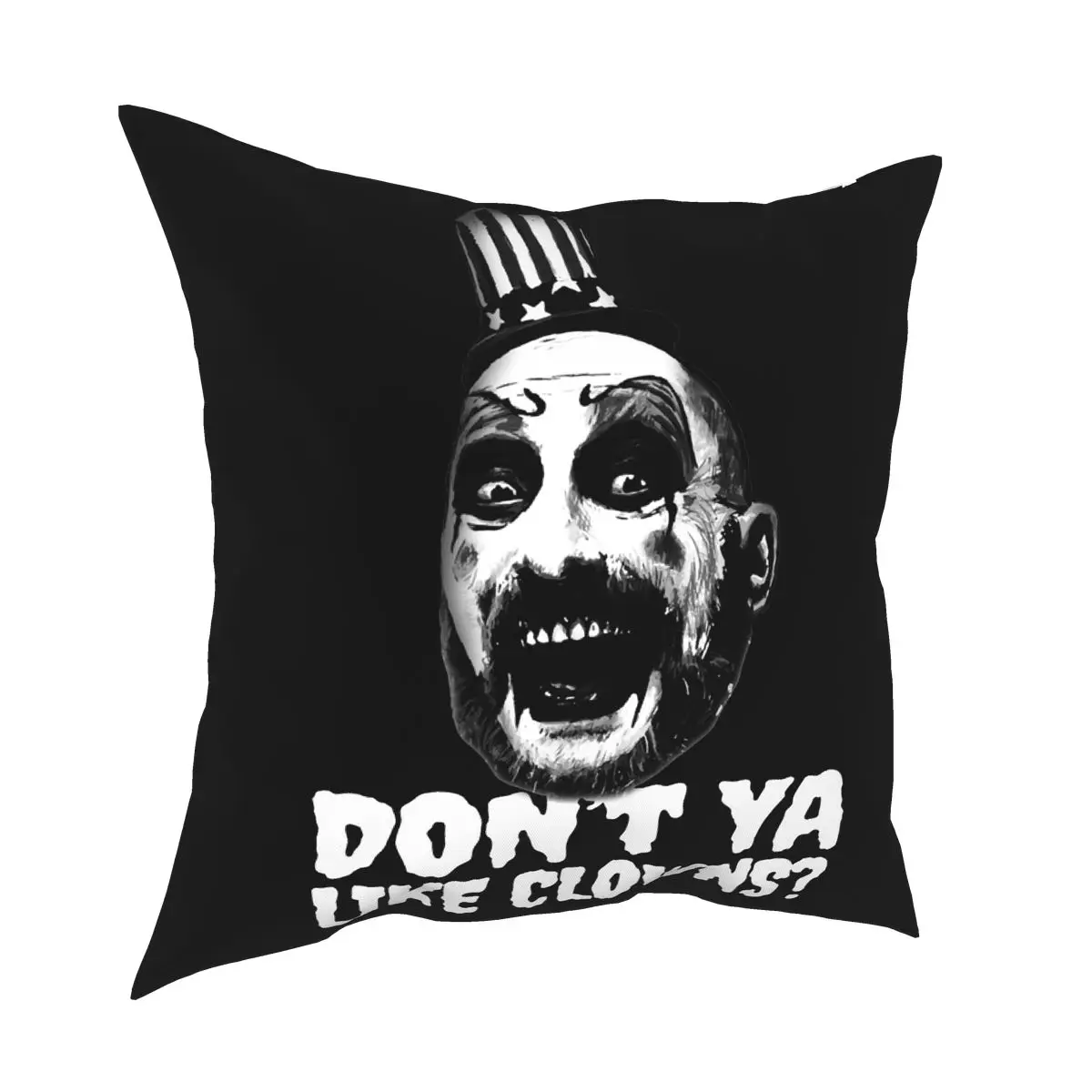 You're A Reject Captain Spaulding Pillowcase Home Decorative Cushions Throw Pillow for Sofa Polyester Double-sided Printing