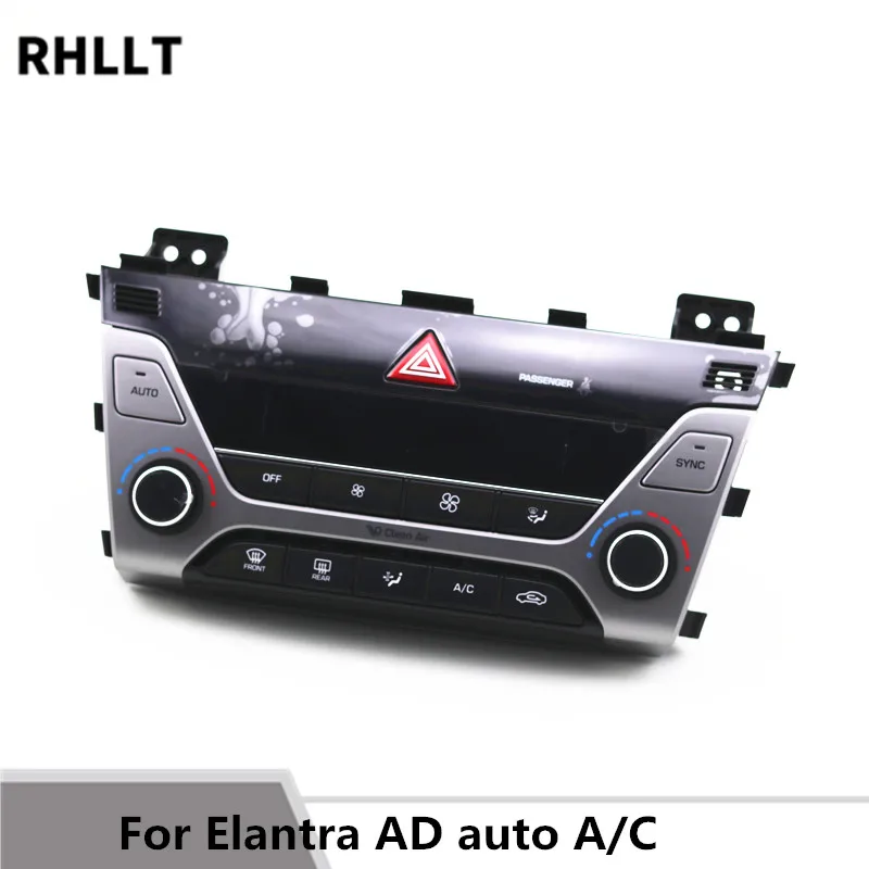 upgrade For Elantra AD 2017 Heater Control AC/ switch automatic air conditioning auto/ manual air conditioning control panel