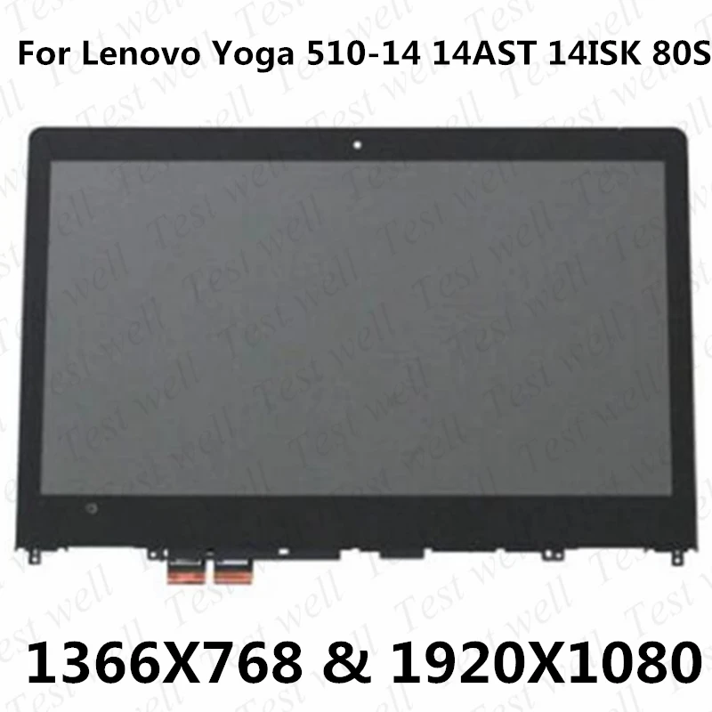 

Original for Lenovo Yoga 510-14 14AST 14ISK 80S yoga 510-14ikb Touch Screen Digitizer LCD Assembly Panel HD OR FHD 1920*1080