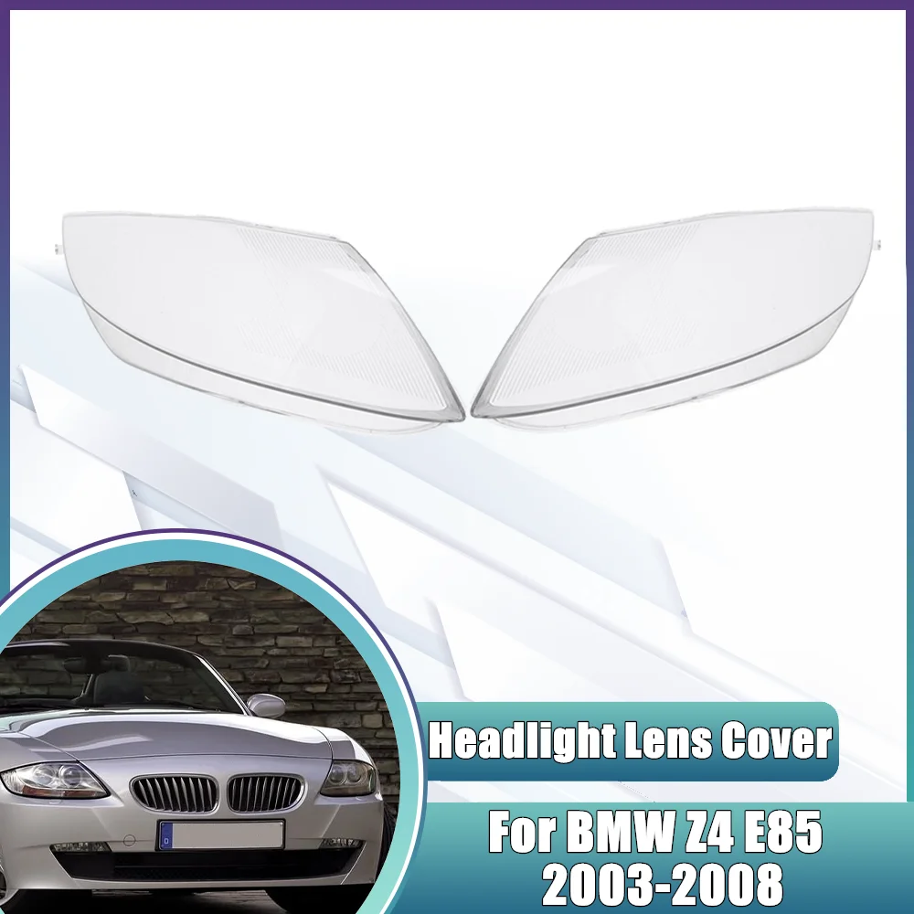 Car Front Headlight Glass Headlamps Transparent Lampshade Lamp Shell For BMW Z4 E85 2003 2004 2005 2006 2007 2008 Car Styling