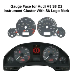 Gauge Face for Audi A8 S8 D2 Instrument Cluster