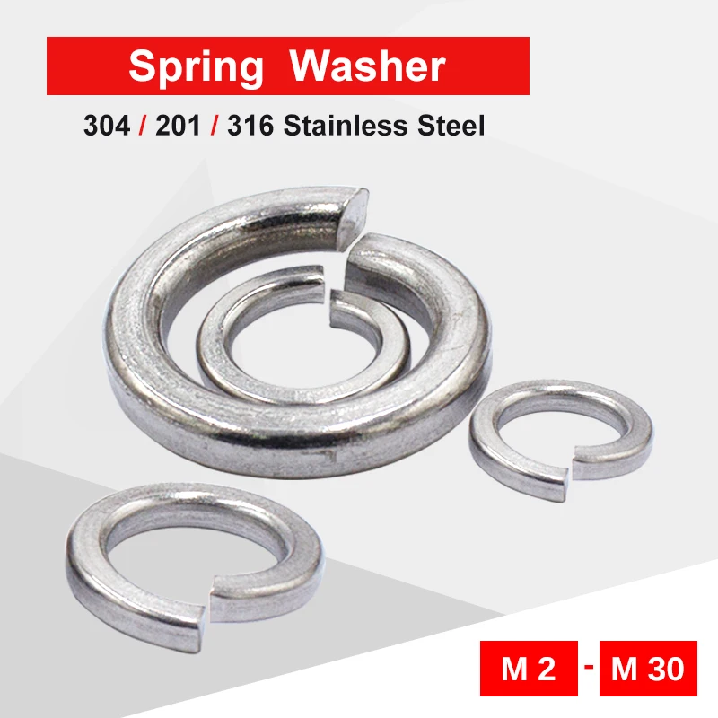 2-100 PCS Spring Lock Washer M2 M2.5 M3 M4 M5 M6 M8 M10 M12 M14 M16 M18 M20 M22 M24 M27 M30 304/201/316 Stainless Steel Washer