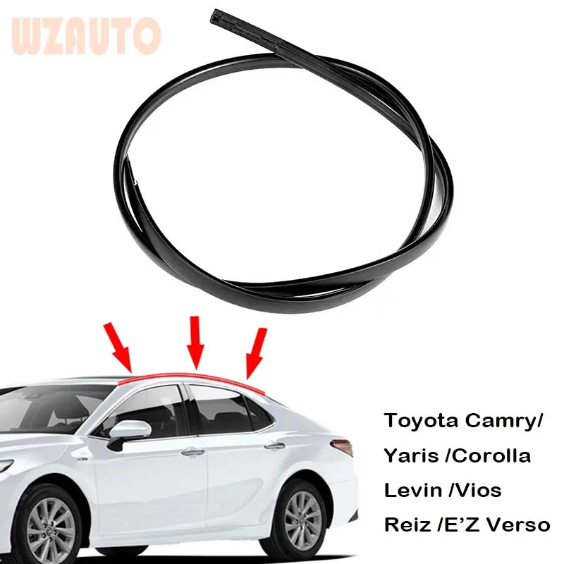 Car Roof Rubber Seal Auto Roof Molding Trim Rubber Seal Car Roof For Toyota Camry Yaris Corolla Levin Vios Reiz EZ