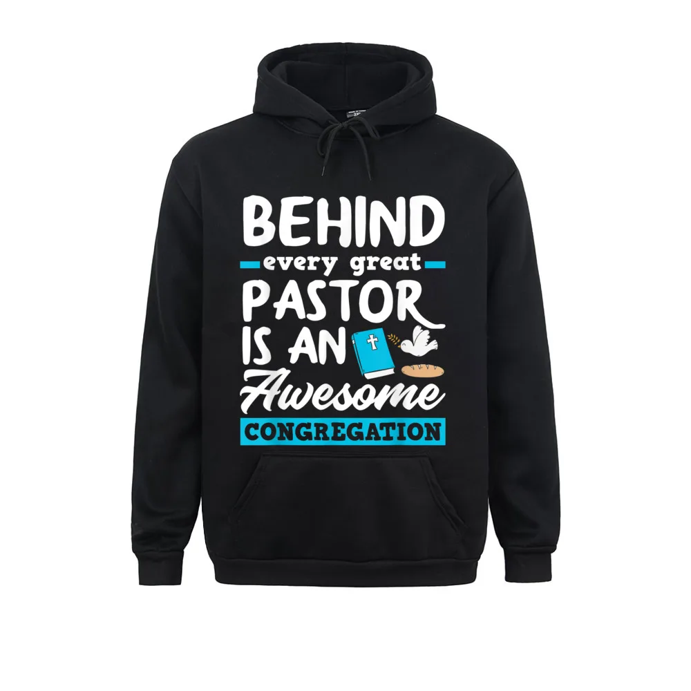 Adult Designer Men Hoodies Father Day Sweatshirts Crazy Long Sleeve Behind Every Great Pastor Funny Minister Clergy Pastor Hoods