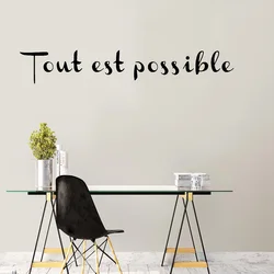 French Wall Decals For Tout est possible Inspirational Quotes Waterproof Wall Stickers For Office Teen Room Art Decor Y519