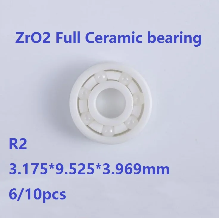 

6/10pcs High quality R2 3.175×9.525×3.969mm ZrO2 Full Ceramic bearing Zirconia Ceramic ball bearings 3.175*9.525*3.969 mm