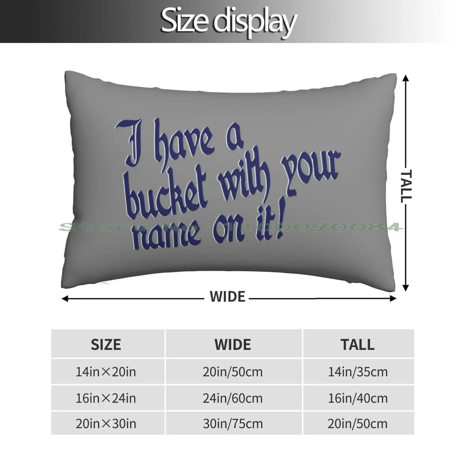 Bucket With Your Name On It Pillow Case 20x30 50*75 Sofa Bedroom Rusty Quill Gaming Slogan Rqg Zolf Long Rectangle Pillowcover