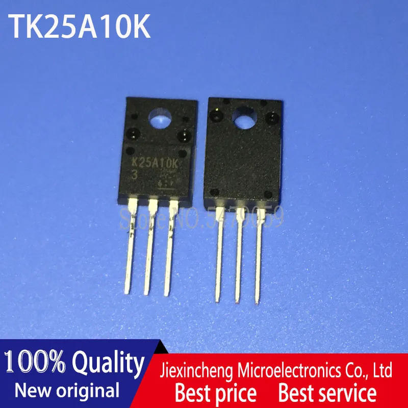 10ชิ้นTK25A10K K25A10K TK25A20D K25A20D TK25E06K3 K25E06K3 TO220F MOSFETใหม่เดิม