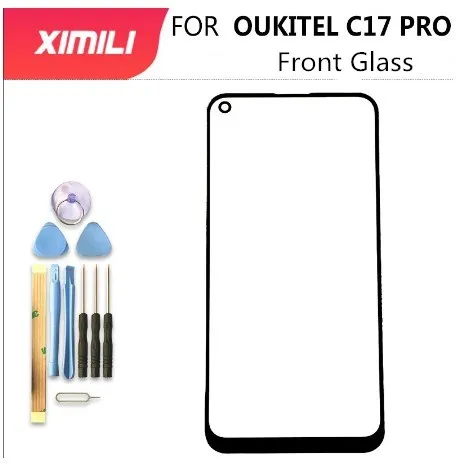 

New OUKITEL C17 PRO Front Glass Screen Lens 100% Original Front Touch Screen Glass Outer Lens for C17 PRO Phone +Tools+Adhesive