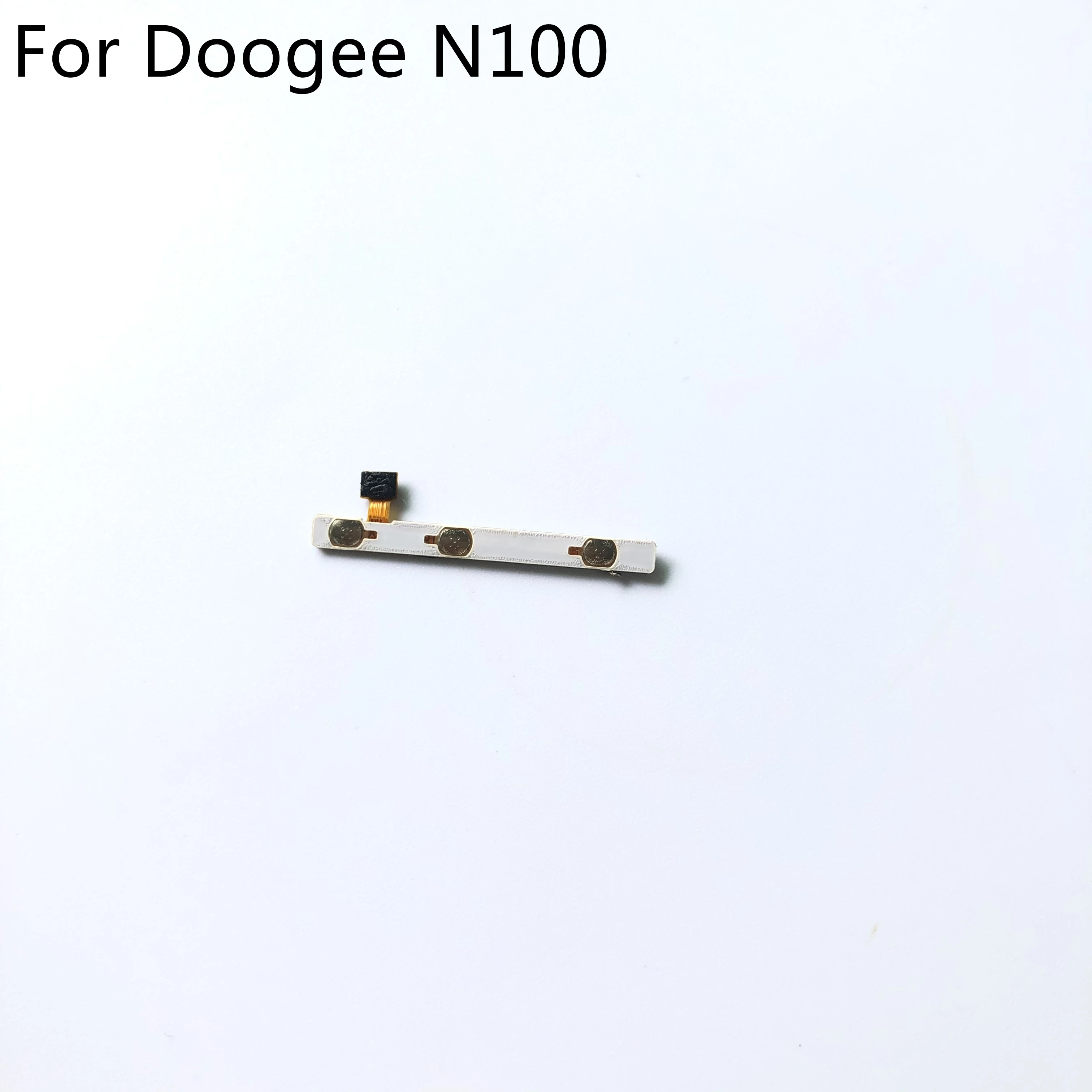 

DOOGEE N100 Power On Off Button+Volume Key Flex Cable FPC For DOOGEE N100 MT6763 Octa Core 5.9inch 1080*2160 Smartphone