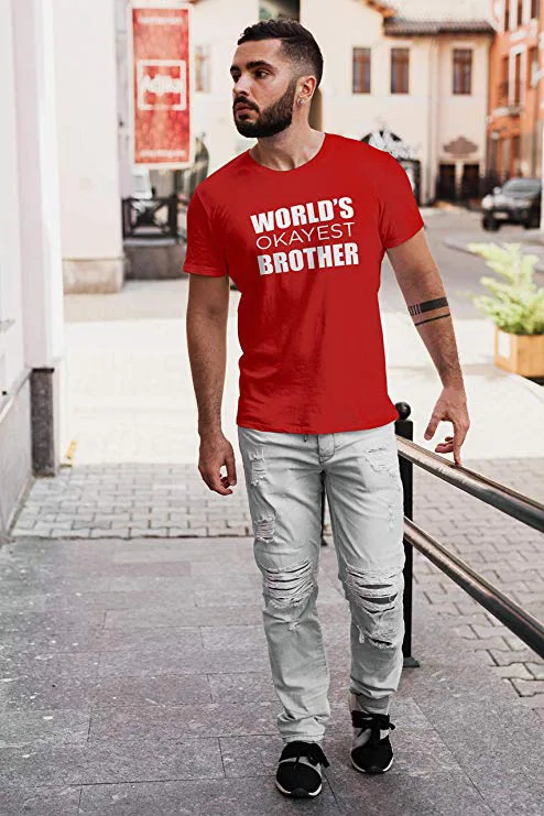 

Worlds Okayest Brother Sarcastic T Shirts Funny Graphic Tees Summer Casual Loose New Designs Short Sleeve O-neck Mens T Shirt