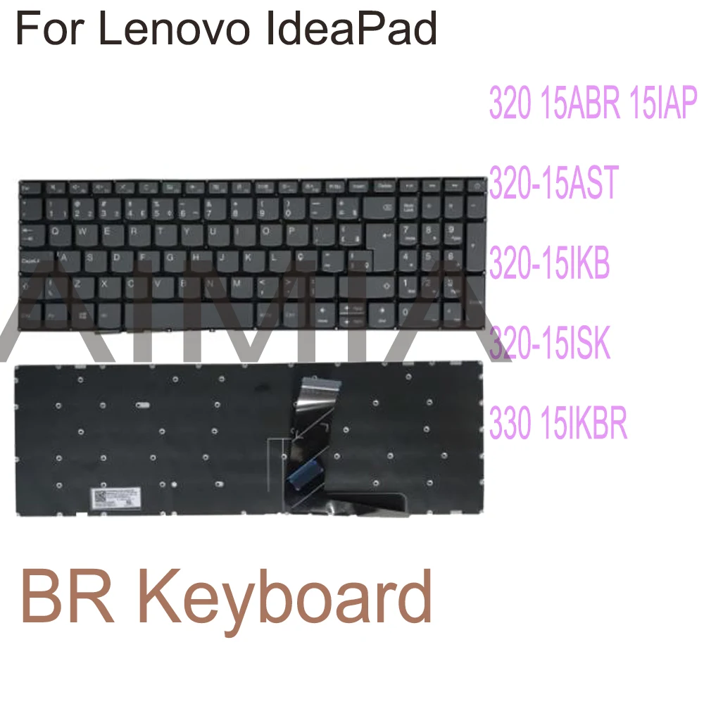 

Бразильская клавиатура для Lenovo IdeaPad 320 15ABR 15IAP 320-15AST 320-15IKB 320-15ISK 330 15IKBR SN20M63164, Бразильская клавиатура 320-1