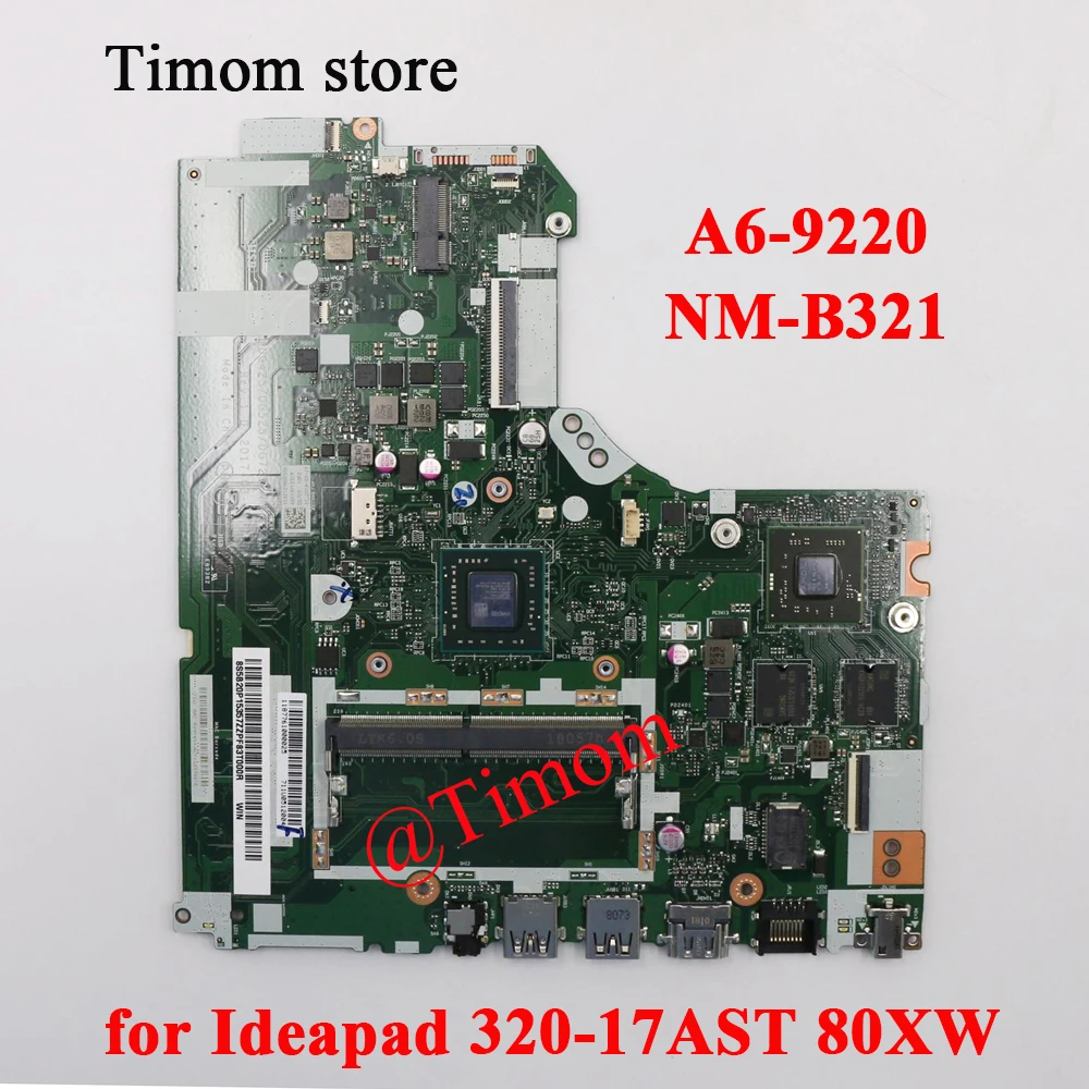 R4 A6-9220 R17MM1 2G for Lenovo Ideapad 320-17AST 80XW Laptop Independent Motherboard NM-B321 5B20P15357 5B20P15356