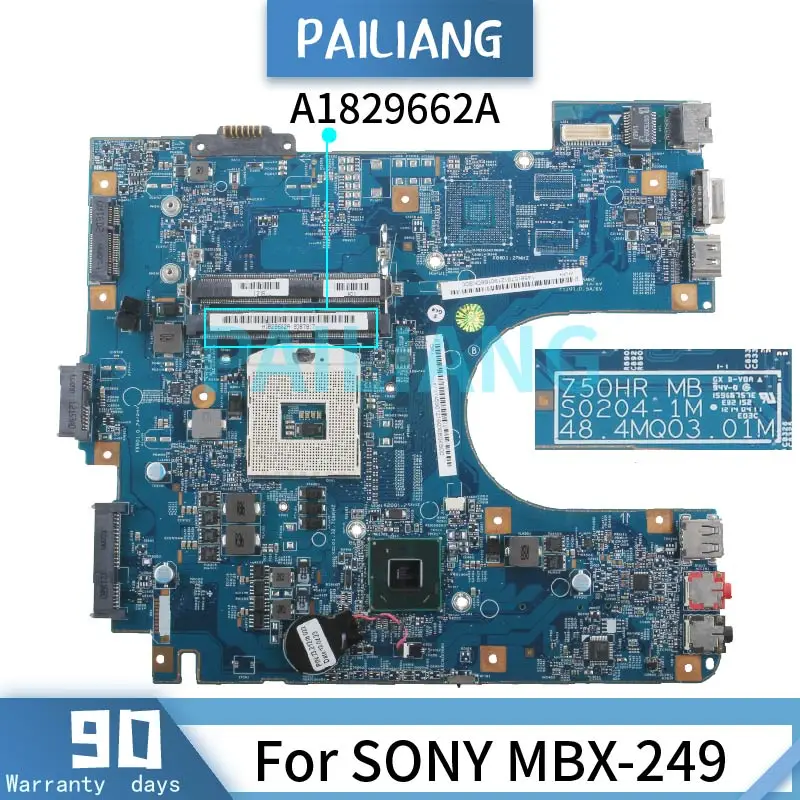 PAILIANG Laptop motherboard For SONY MBX-249 Mainboard S0204-1M A1829662A HM65 DDR3 tesed