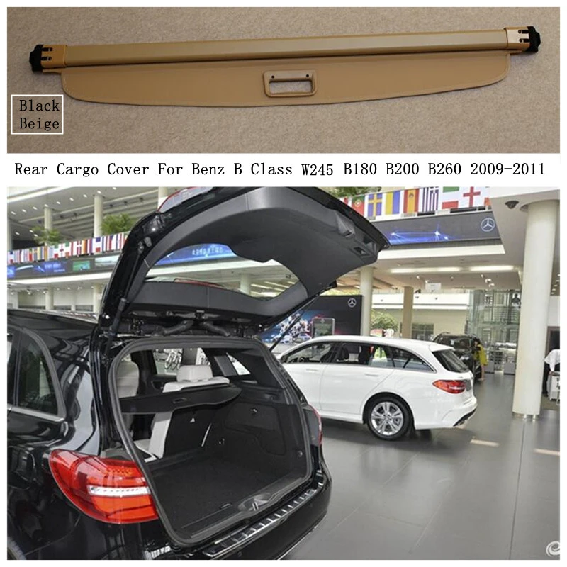 

Rear Cargo Cover For Benz W245 B Class B180 B200 B260 2009-2011 Privacy Trunk Screen Security Shield Shade Auto Accessories