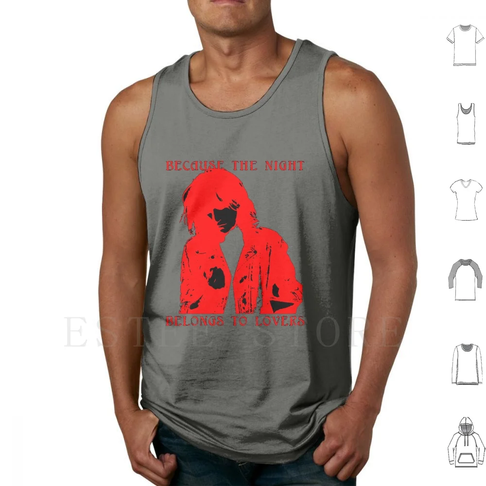 Because The Night Tank Tops Vest Cotton Punk Metal Metalhead Headbanger Punx Hardcore Underground Hardrock Rosetatoo Nightwish