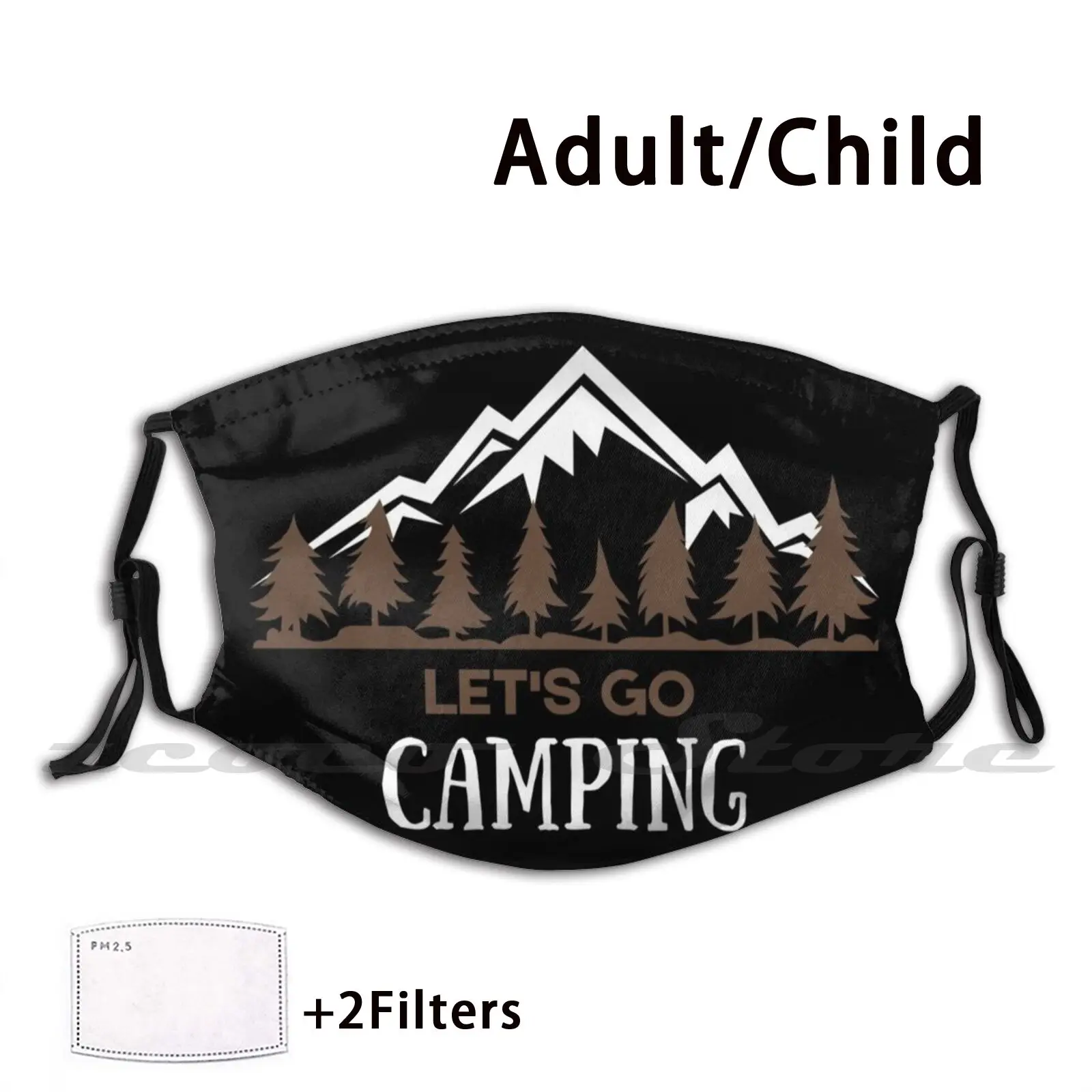 Let'S Go Camping Custom Pattern Washable Filter Pm2.5 Adult Kids Mask Camping Travel Journey Mountain Trip Adventure Forest