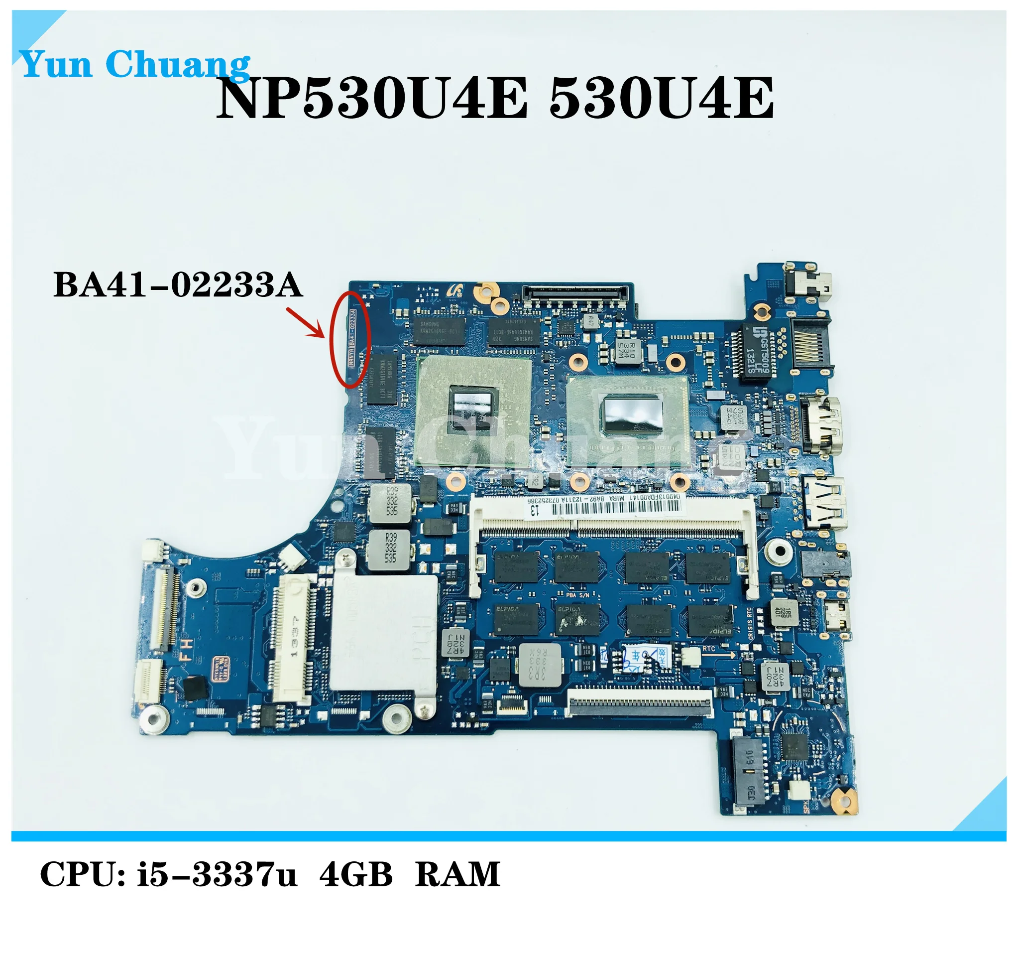 BA92-12311B BA41-02233A For Samsung NP530U4E 530U4E Laptop Motherboard With i5-3337U CPU 4GB RAM 2G GPU 100% Tested Fast Ship