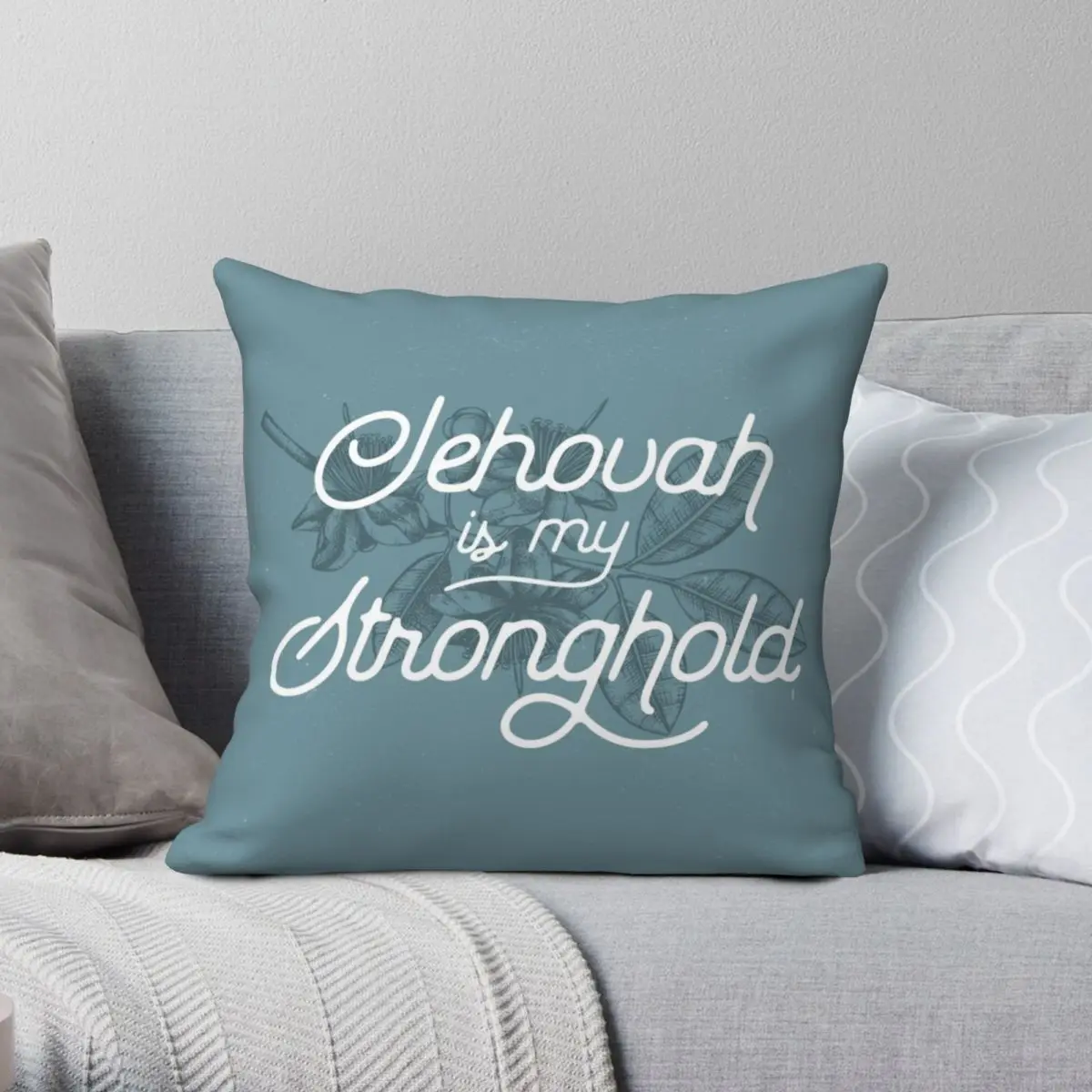 JEHOVAH IS MY STRONGHOLD Square Pillowcase Polyester Linen Velvet Printed Zip Decor Car Cushion Cover 18