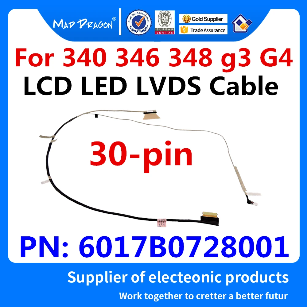 New Original Laptop LCD LVDS cable Cable LVDS LCD CABLE for HP 340 346 348 g3 G4 TPN-L124-I124 6017B0728001 30PIN