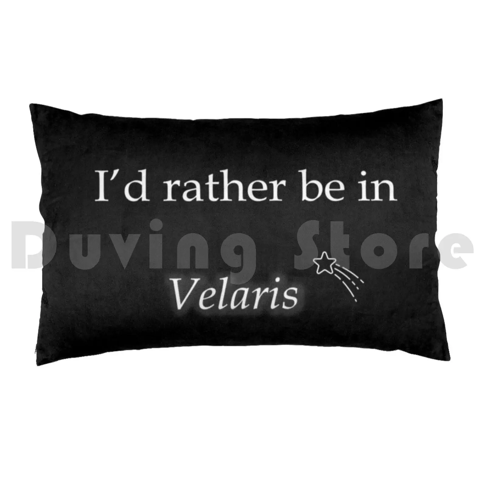 I'd Rather Be In Velaris ( On Black )Pillow case Velaris Rhysand Bookish Books Court A Court Of