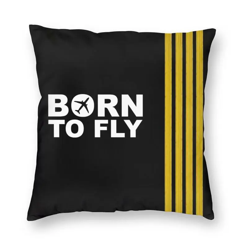 Born To Fly Captain Stripes Flight Pilot Cushion Cover Sofa Living Room Aviation Aviator Airplane Square Pillow Case 45x45cm