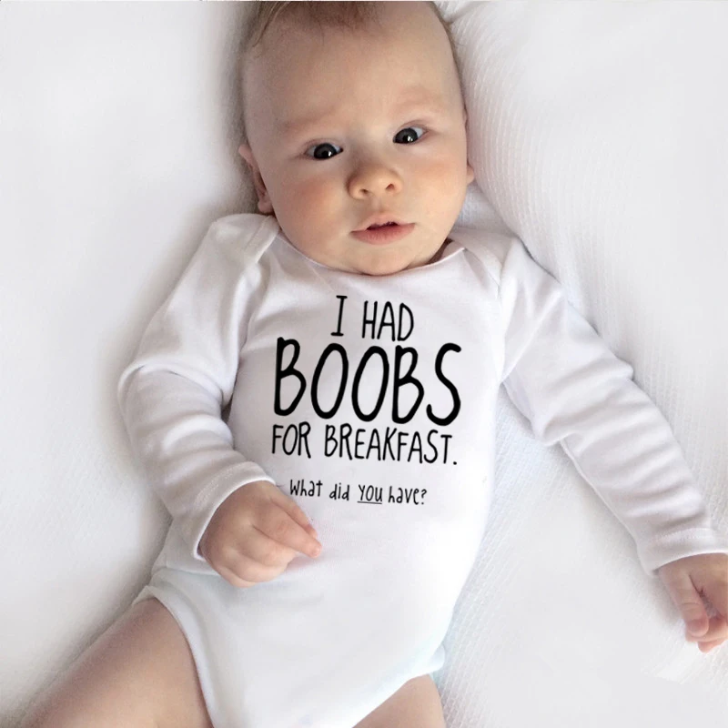 

I Had Boobs for Breakfast What Did You Have Baby Rompers Girl Onesie Clothes Newborn Cotton Baby Boy Clothes Jumpsuits Ropa