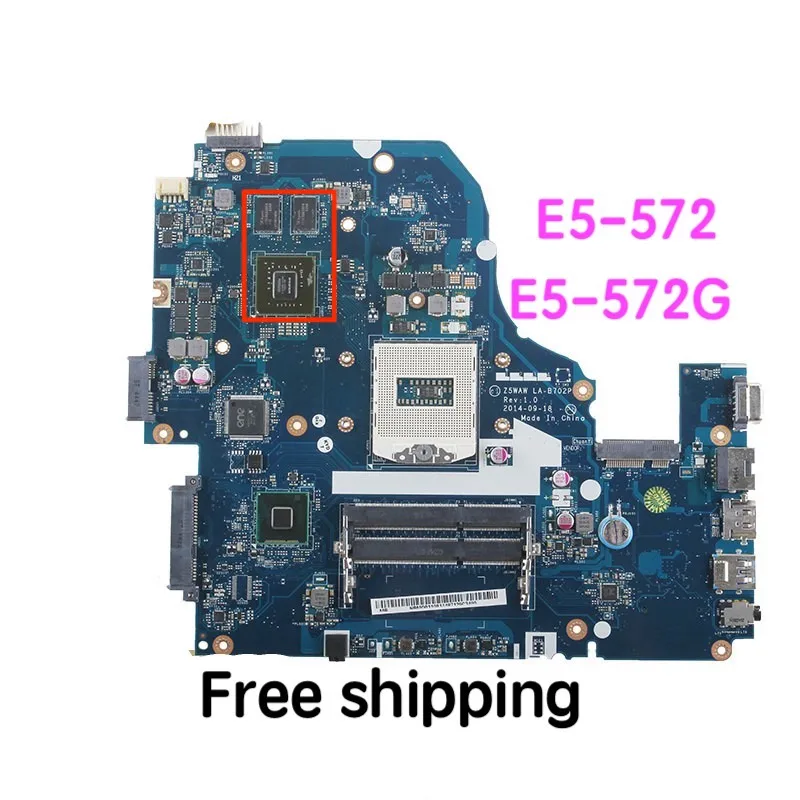 

Suitable For Acer E5-572 E5-572G Laptop Motherboard Z5WAW LA-B702P Rev：1.0 NBMO011001 Mainboard 100% tested fully work