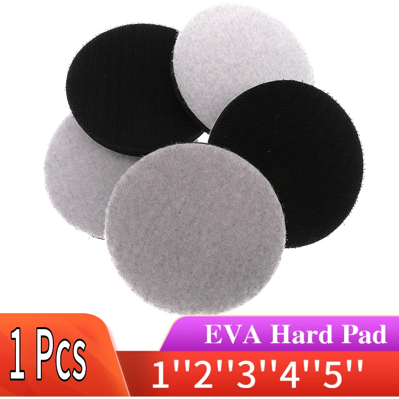 1''2''3''4''5'' EVA Hard Density Sponge Interface Pad Protection Hook and Loop for Sander Grinder Backing Pad Abrasive Tools