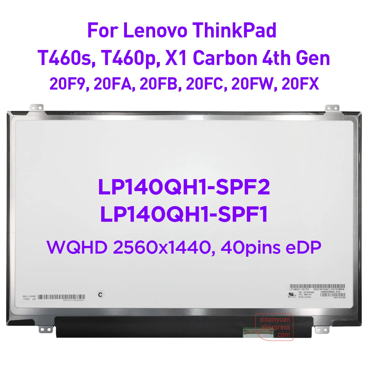 

14.0" Laptop LCD Screen LP140QH1-SPF2 SPF1 For Lenovo ThinkPad T460s T460p X1 Carbon 4th Gen 20F9 FA FB FW WQHD 2560x1440 40pin