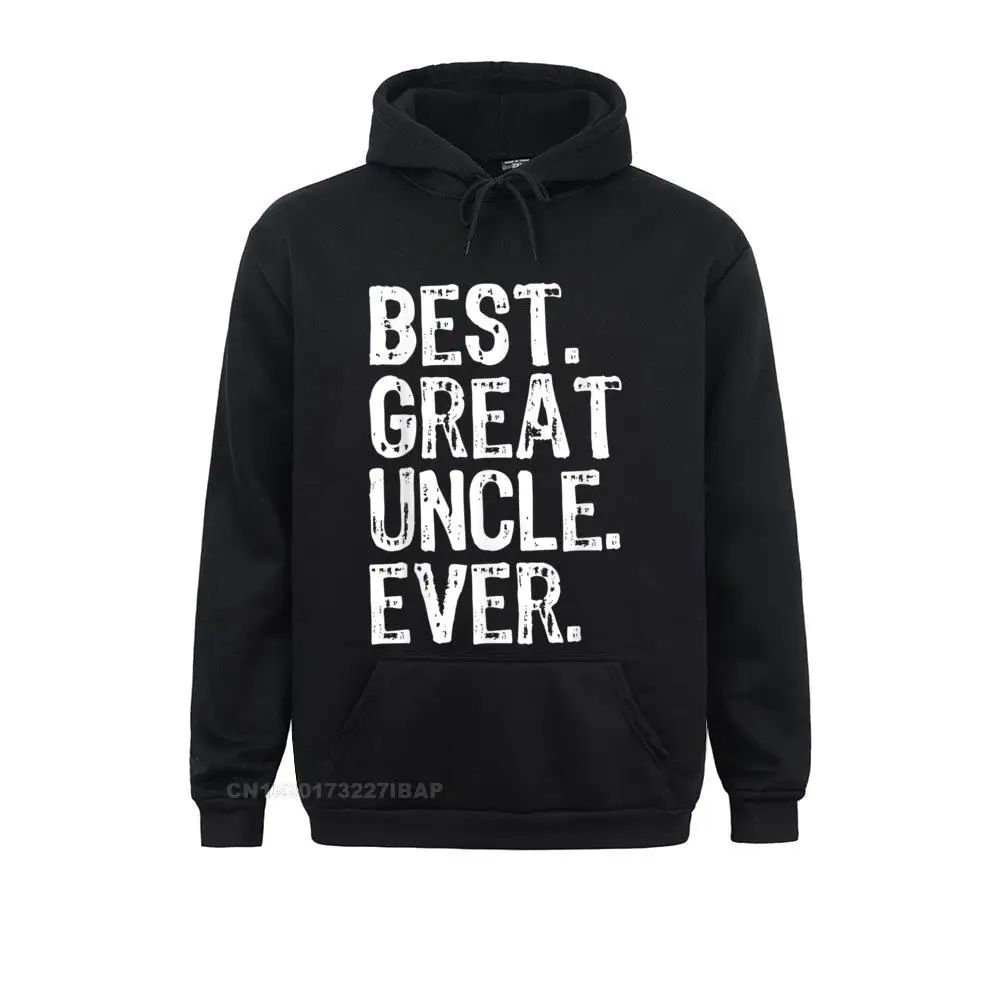 

Best Great Uncle Ever Cool Funny Gift Father's Day Hoodies Mother Day Slim Fit Design Boy Sweatshirts Simple Style Sportswears