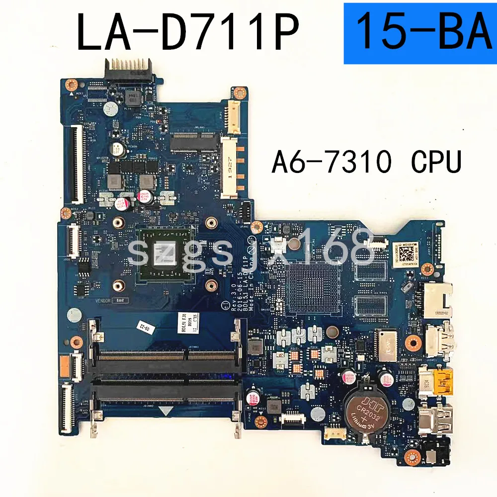 For Hp 255 G5 15-BA Laptop Motherboard  LA-D711P A6-7310 100% Tested