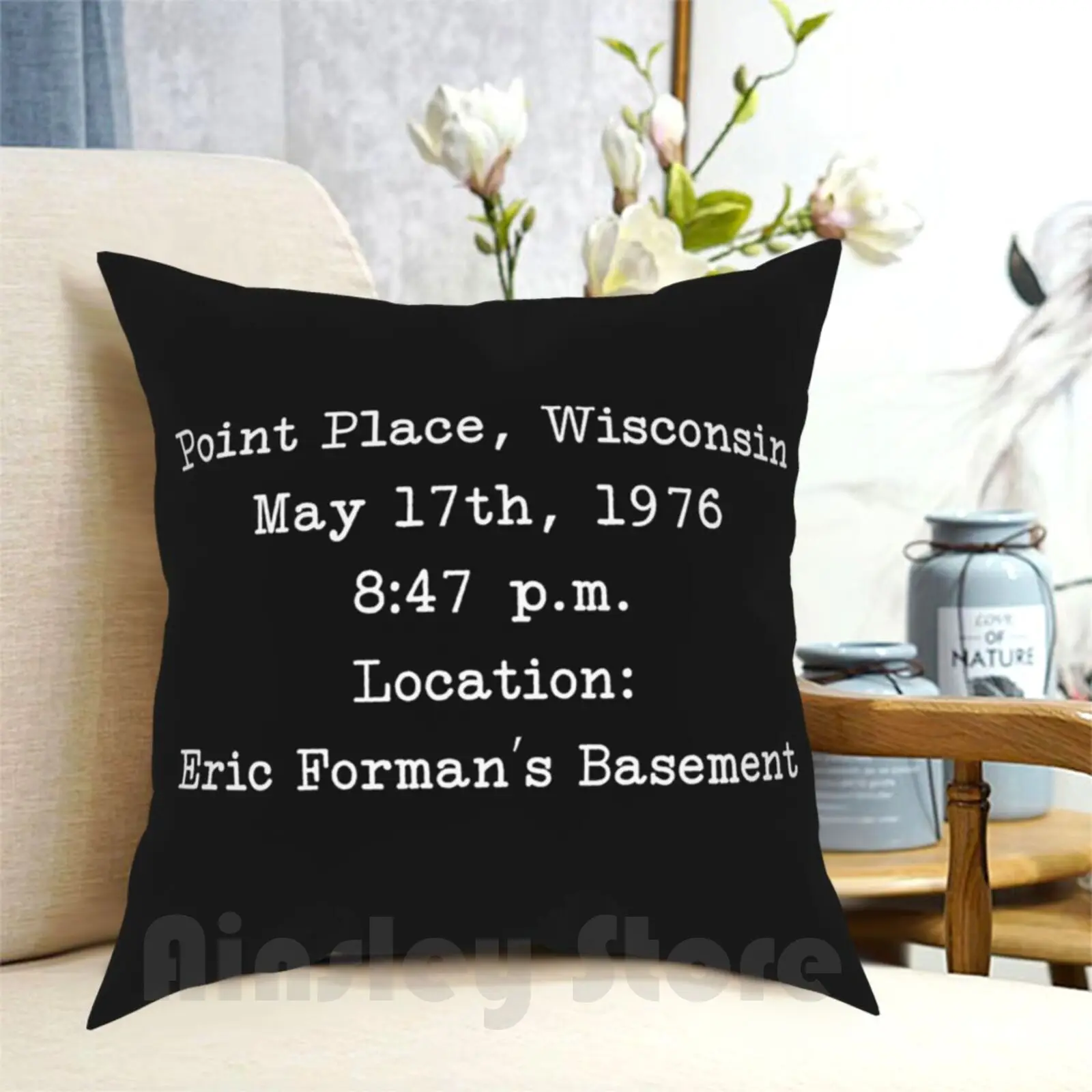 That 70'S Show Intro Pillow Case Printed Home Soft Throw Pillow 70 Show Tv Eric Forman 1976 Point Place Wisconsin May