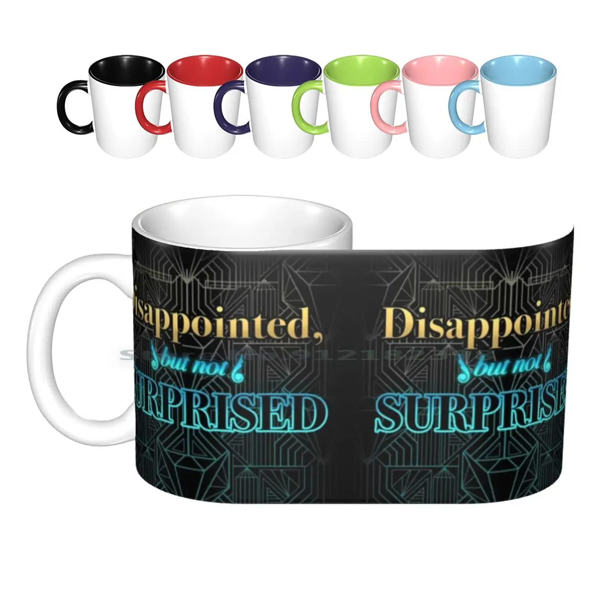 Disappointed , But Not Surprised Ceramic Mugs Coffee Cups Milk Tea Mug Disappointed But Not Surprised Overly Sarcastic