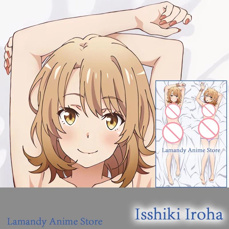 

Dakimakura Anime Isshiki Iroha My Teen Romantic Comedy SNAFU Double Sided Print Pillowcase Life Size Body Pillow Cover