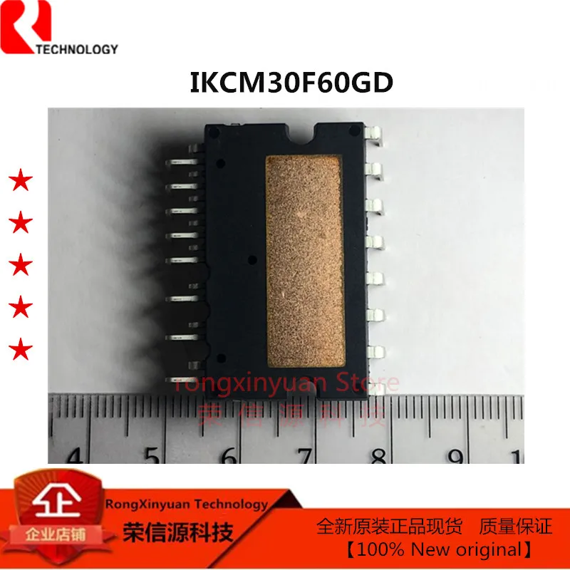 

IKCM30F60GD 1939+ 30F60 IKCM30F60 Dual In-Line Intelligent Power Module3Φ-bridge 600V / 30A 100% import New original