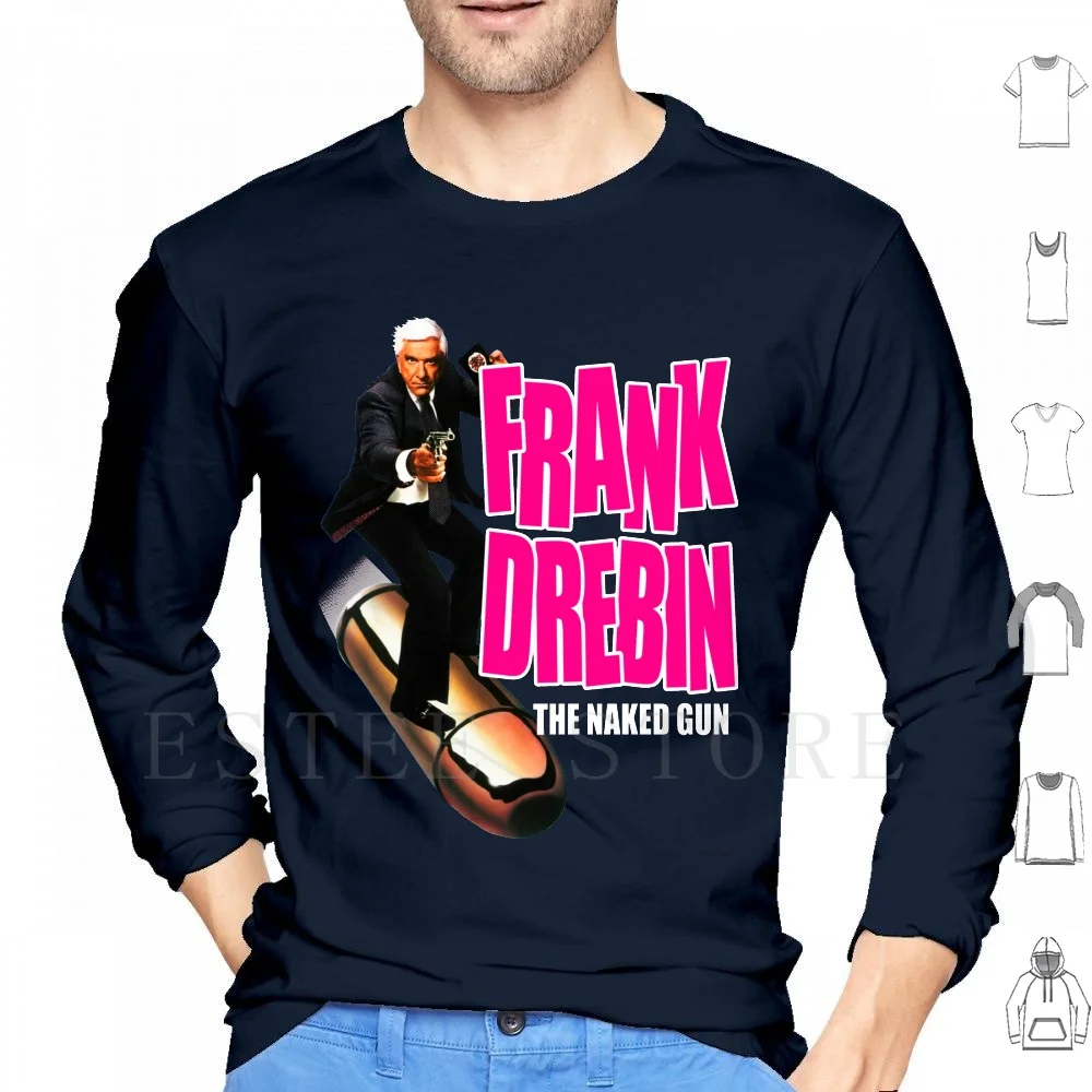 Frank Drebin sudaderas con capucha The Gun Gun Frank Drebin Leslie Nielsen comedia películas de culto películas cómic Geek Geeks