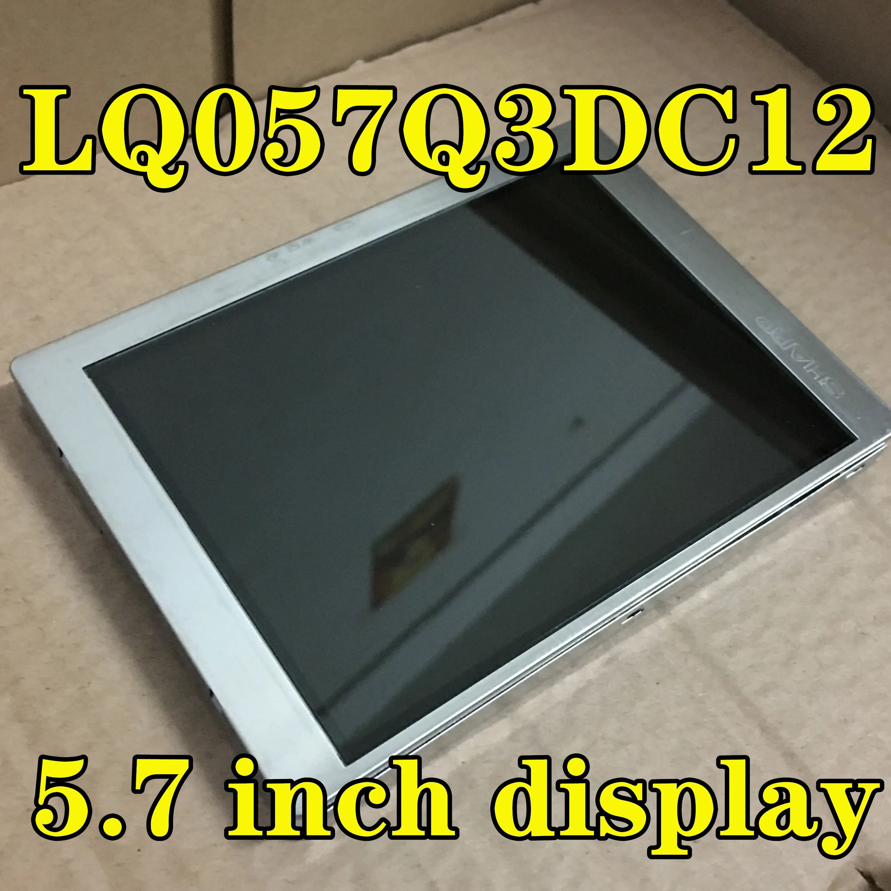 100% original test LCD SCREEN LQ057Q3DC12 LQ057Q3DC02 LQ057Q3DC17 5.7 inch