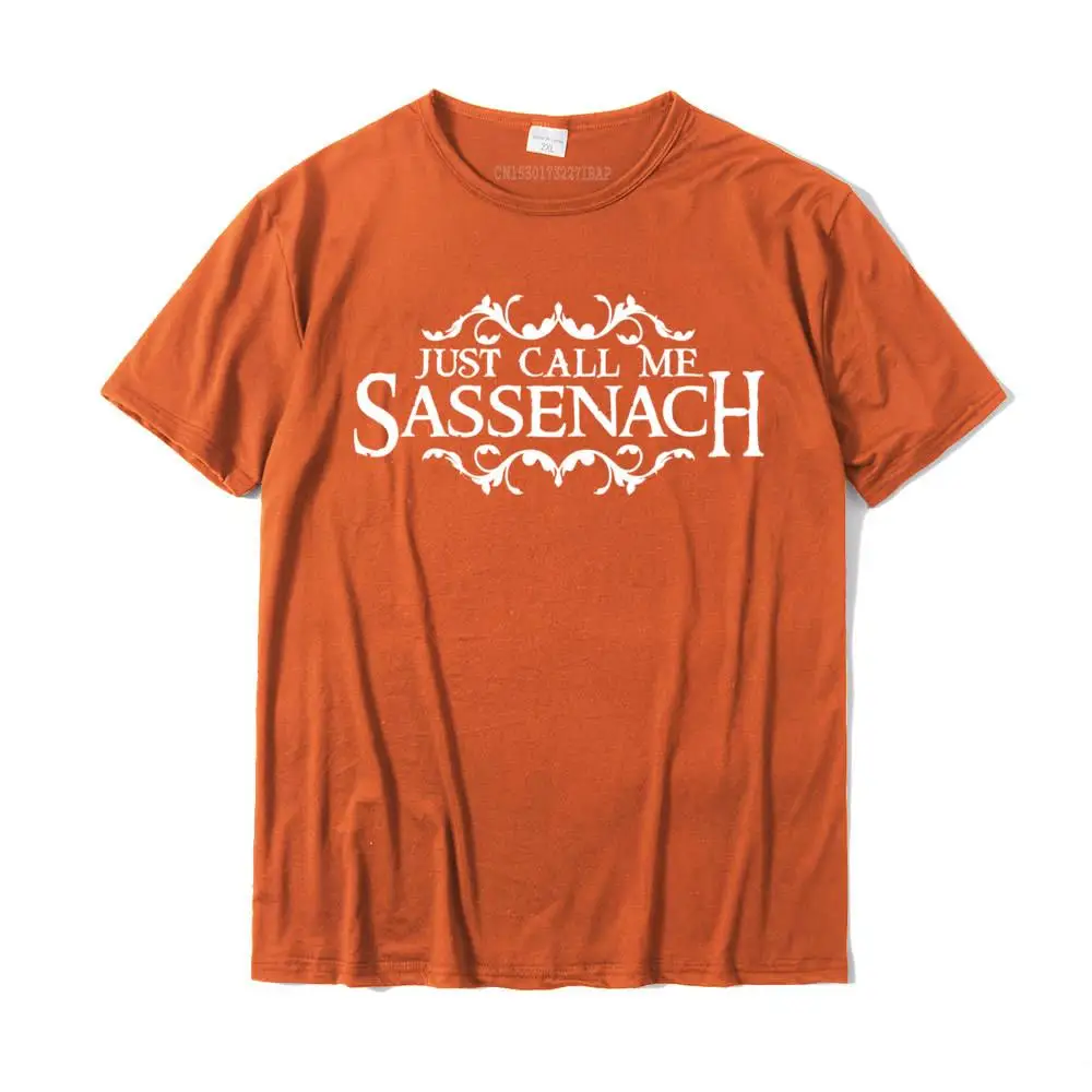 Outlander Short Sleeve Shirt Just Call Me Sassenach Shirt Fashionable T Shirts Latest Tops T Shirt Cotton Men Normal