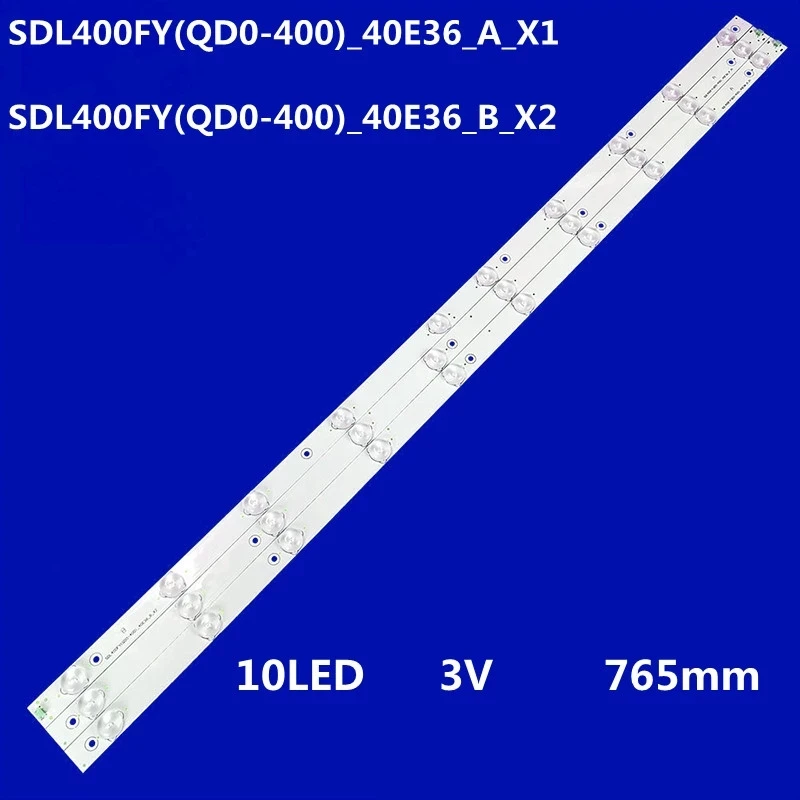 

Kit 3pcs LED Backlight Strip For DL4077 Seml DL4077i SDL400FY(QD0-400) _40E36_A_x1 SDL400FY(QD0-400_B_x2 MS-L2815-R/L V2 L2757